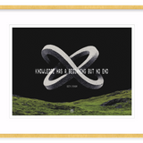 'Knowledge Has A Beginning' Framed Print