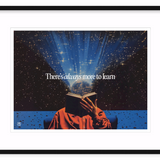 'There's Always More To Learn' Framed Print