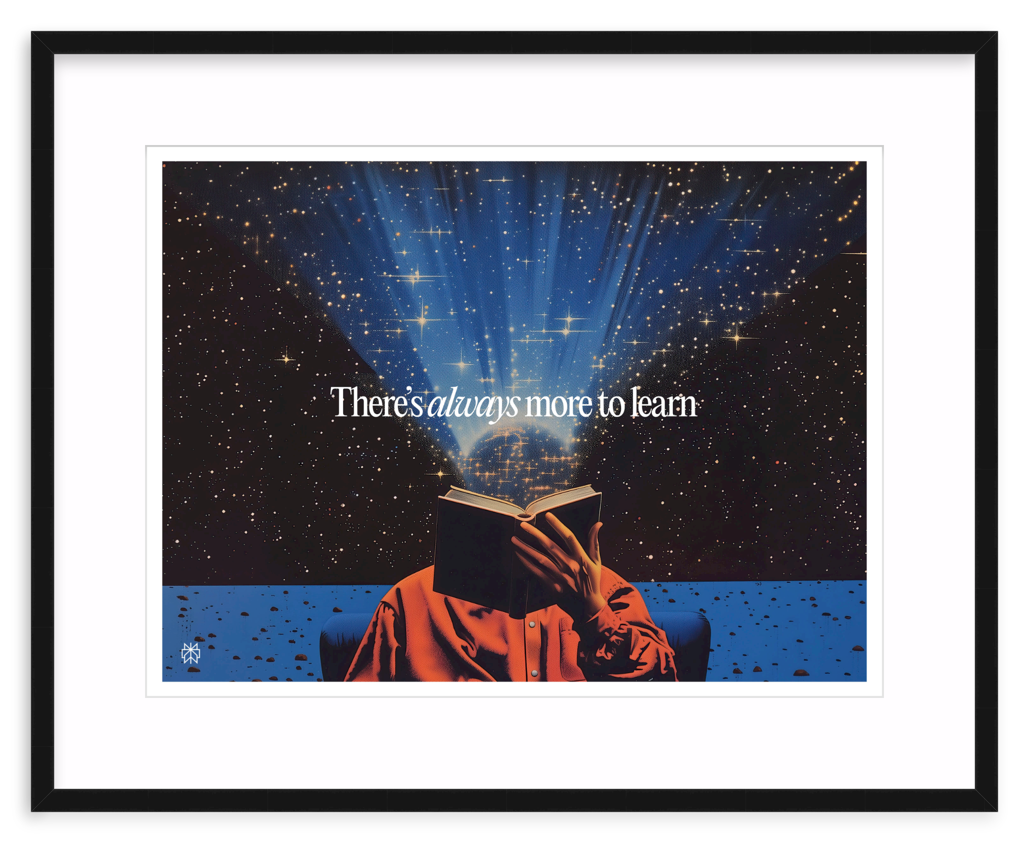 'There's Always More To Learn' Framed Print